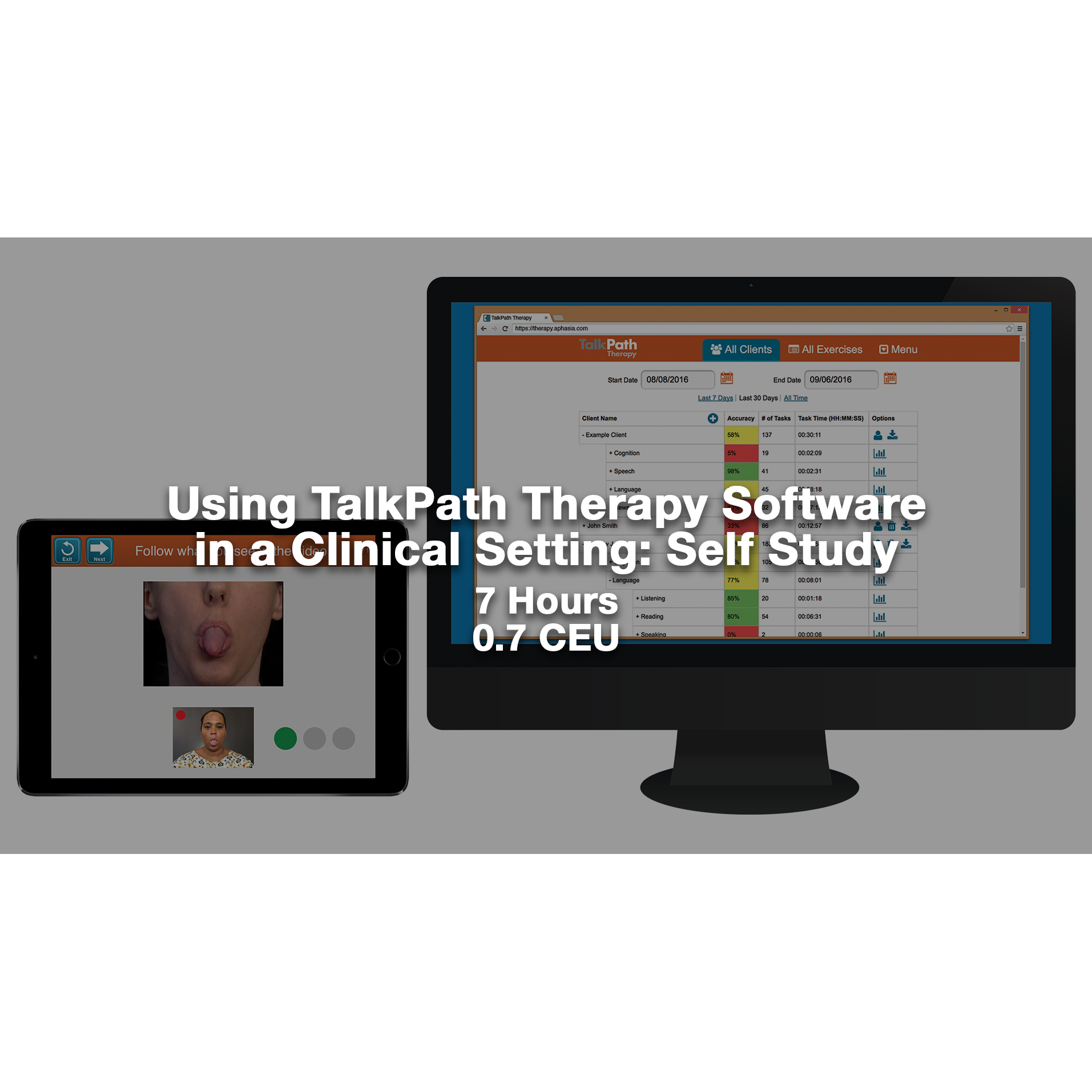 Using TalkPath Therapy Software in a Clinical Setting: 0.7 CEU Self Study